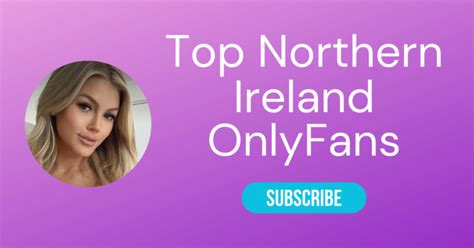 onlyfans northern ireland